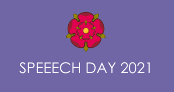 Speech Day 2021 - We hope you enjoy listening to a small selection of the speeches below.